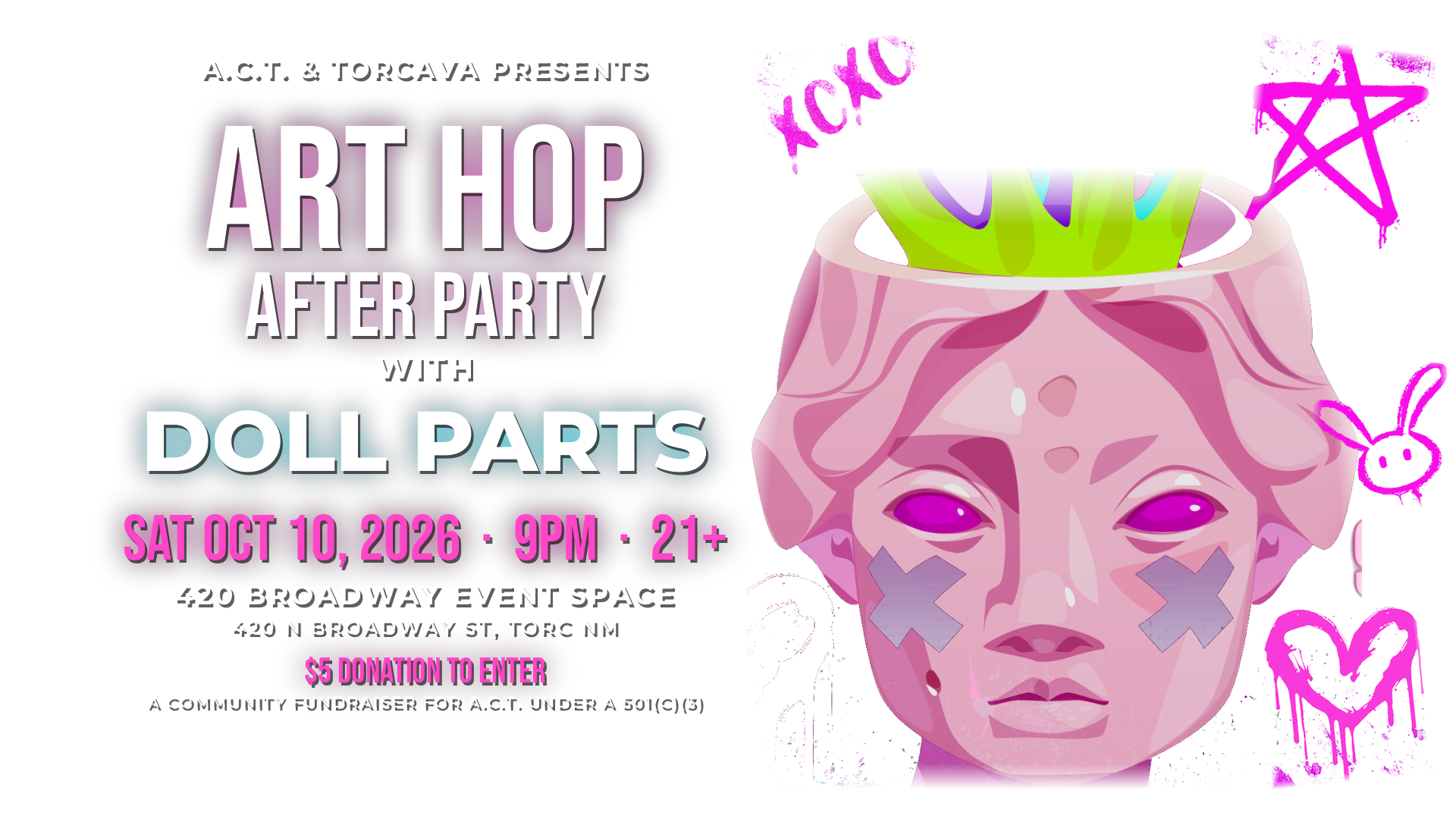 Art Hop After Party with Doll Parts, Sat Oct 10, 2026, 9PM, 21+, 420 Broadway Event Space